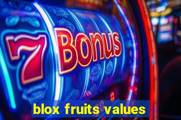 blox fruits values